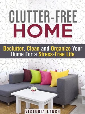 cover image of Clutter-Free Home